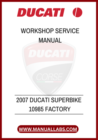 DON'T MISS THE OPPORTUNITY TO ENHANCE YOUR RIDING EXPERIENCE AND EXTEND THE LIFE OF YOUR DUCATI. DOWNLOAD THE 2007 DUCATI SUPERBIKE 1098 FACTORY WORKSHOP SERVICE