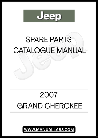 DISCOVER THE ULTIMATE RESOURCE FOR MAINTAINING AND RESTORING YOUR 2007 GRAND CHEROKEE WITH OUR SPARE PARTS CATALOGUE MANUAL. THIS COMPREHENSIVE GUIDE PROVIDES DETAILED DIAGRAMS AND PART NUMBERS, ENSURING YOU CAN EASILY IDENTIFY AND SOURCE THE COMPONENTS YOU NEED FOR YOUR VEHICLE.