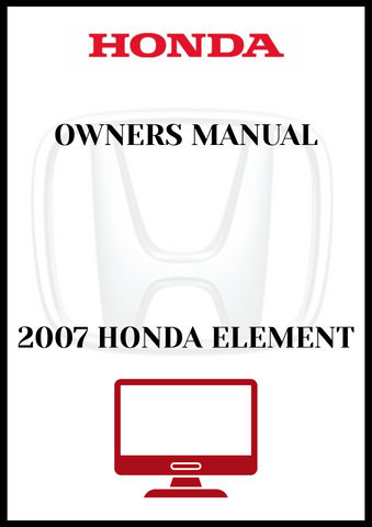 2007 HONDA ELEMENT OWNERS MANUAL - PDF