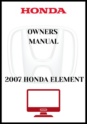 2007 HONDA ELEMENT OWNERS MANUAL - PDF