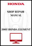 2007 HONDA ELEMENT SHOP REPAIR MANUAL - PDF