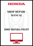 2007 HONDA PILOT SHOP REPAIR MANUAL - PDF