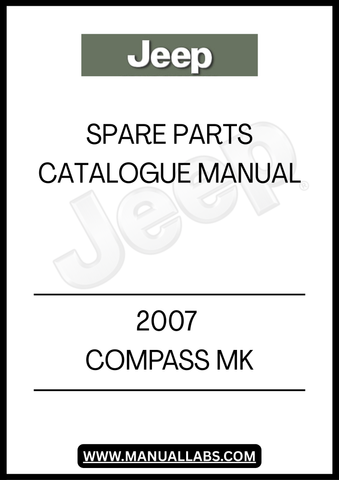 DISCOVER THE ULTIMATE RESOURCE FOR YOUR 2007 JEEP COMPASS MK WITH OUR COMPREHENSIVE SPARE PARTS CATALOGUE MANUAL. THIS ESSENTIAL GUIDE PROVIDES DETAILED INFORMATION ON ALL COMPONENTS, ENSURING YOU HAVE EVERYTHING YOU NEED FOR MAINTENANCE AND REPAIRS AT YOUR FINGERTIPS.