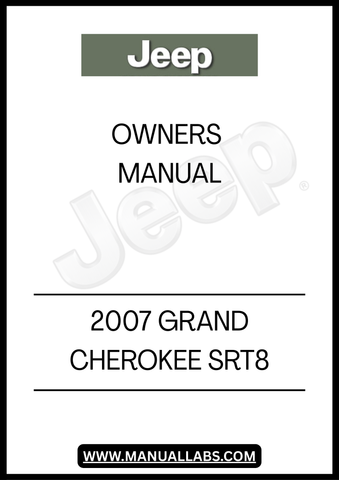 2007 JEEP GRAND CHEROKEE SRT8 OWNERS MANUAL - PDF