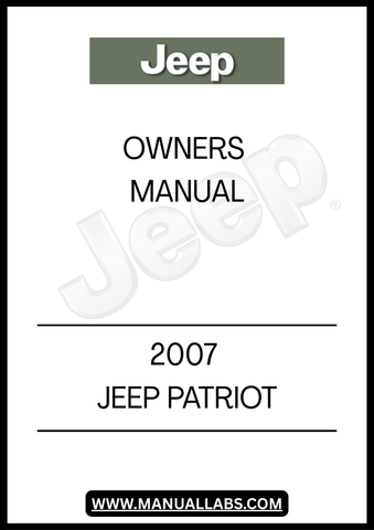 DISCOVER THE ESSENTIAL GUIDE FOR YOUR 2007 JEEP PATRIOT WITH THIS COMPREHENSIVE OWNER'S MANUAL. DESIGNED SPECIFICALLY FOR YOUR VEHICLE, THIS MANUAL PROVIDES DETAILED INFORMATION ON FEATURES, MAINTENANCE, AND OPERATION, ENSURING YOU GET THE MOST OUT OF YOUR DRIVING EXPERIENCE.