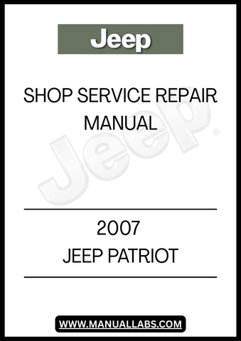 DISCOVER THE ULTIMATE RESOURCE FOR MAINTAINING YOUR 2007 JEEP PATRIOT WITH OUR COMPREHENSIVE SHOP SERVICE REPAIR MANUAL. THIS ESSENTIAL GUIDE IS DESIGNED TO PROVIDE YOU WITH DETAILED INSTRUCTIONS, DIAGRAMS, AND SPECIFICATIONS TO ENSURE YOUR VEHICLE RUNS SMOOTHLY AND EFFICIENTLY.