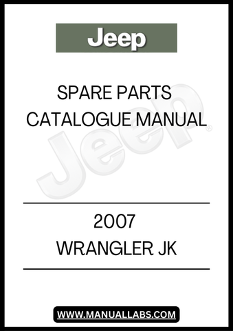 DISCOVER THE ULTIMATE RESOURCE FOR YOUR 2007 JEEP WRANGLER JK WITH OUR SPARE PARTS CATALOGUE MANUAL. THIS COMPREHENSIVE GUIDE IS DESIGNED TO HELP YOU EASILY IDENTIFY AND SOURCE THE RIGHT PARTS FOR YOUR VEHICLE, ENSURING OPTIMAL PERFORMANCE AND LONGEVITY. WHETHER YOU'RE A DIY ENTHUSIAST OR A PROFESSIONAL MECHANIC, THIS MANUAL IS AN ESSENTIAL TOOL FOR ANY JEEP OWNER.
