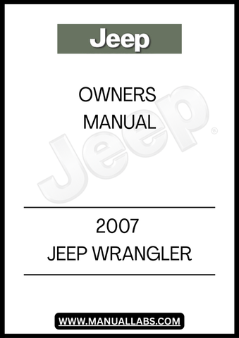 DISCOVER THE ESSENTIAL GUIDE FOR YOUR 2007 JEEP WRANGLER WITH THIS COMPREHENSIVE OWNER'S MANUAL. DESIGNED SPECIFICALLY FOR YOUR VEHICLE, THIS MANUAL PROVIDES DETAILED INFORMATION ON FEATURES, MAINTENANCE, AND OPERATION, ENSURING YOU GET THE MOST OUT OF YOUR DRIVING EXPERIENCE.