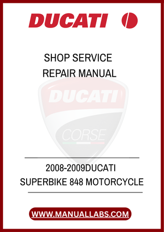 DON’T LET MINOR ISSUES TURN INTO MAJOR PROBLEMS. INVEST IN THE 2008-2009 DUCATI SUPERBIKE 848 MOTORCYCLE SHOP SERVICE REPAIR MANUAL TODAY AND EXPERIENCE THE CONFIDENCE