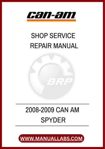 DON'T LET MINOR ISSUES TURN INTO MAJOR PROBLEMS. INVEST IN THE 2008-2009 CAN-AM SPYDER SHOP SERVICE REPAIR MANUAL TODAY AND TAKE CONTROL OF YOUR VEHICLE'S UPKEEP.