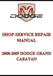 2008-2009 DODGE GRAND CARAVAN SHOP SERVICE REPAIR MANUAL - PDF