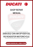 UNLOCK THE FULL POTENTIAL OF YOUR 2008-2012 CAN-AM SPYDER GS RS ROADSTER WITH OUR COMPREHENSIVE SHOP REPAIR MANUAL IN PDF FORMAT. THIS ESSENTIAL GUIDE IS