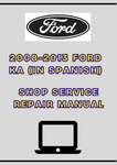 2008-2013 FORD KA SHOP SERVICE REPAIR MANUAL - PDF