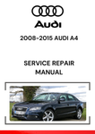 The 2008-2015 Audi A4 Service Repair Manual is a detailed guide that provides instructions on how to maintain, diagnose, and repair the Audi A4 sedan and wagon (Avant) models from 2008 to 2015.