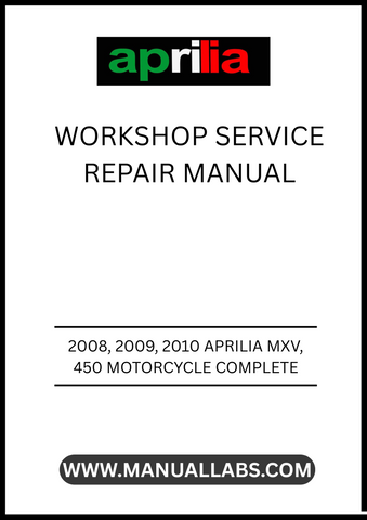 UNLOCK THE FULL POTENTIAL OF YOUR 2008-2010 APRILIA MXV 450 MOTORCYCLE WITH OUR COMPREHENSIVE WORKSHOP SERVICE REPAIR MANUAL. THIS PDF FILE IS YOUR ULTIMATE GUIDE, PACKED WITH DETAILED INSTRUCTIONS, DIAGRAMS, AND TROUBLESHOOTING TIPS TO KEEP YOUR BIKE RUNNING SMOOTHLY AND EFFICIENTLY.