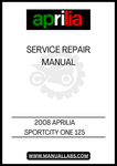 UNLOCK THE FULL POTENTIAL OF YOUR 2008 APRILIA SPORTCITY ONE 125 WITH OUR COMPREHENSIVE SERVICE REPAIR MANUAL IN PDF FORMAT. THIS ESSENTIAL GUIDE IS DESIGNED TO PROVIDE YOU WITH DETAILED INSTRUCTIONS AND INSIGHTS, ENSURING THAT YOU CAN MAINTAIN AND REPAIR YOUR SCOOTER WITH CONFIDENCE AND EASE.