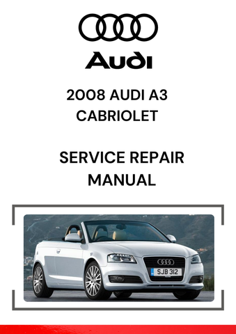 The 2008 Audi A3 Cabriolet Service Repair Manual is a comprehensive guide designed to provide detailed instructions for the maintenance, troubleshooting, and repair of the 2008 Audi A3 Cabriolet.