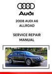 The 2008 Audi A6 Allroad service repair manual would provide comprehensive instructions for maintaining, diagnosing, and repairing all systems of the A6 Allroad, including the Quattro all-wheel-drive system and the air suspension system unique to the Allroad model.