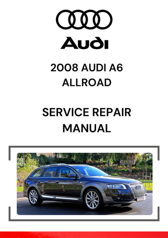 The 2008 Audi A6 Allroad service repair manual would provide comprehensive instructions for maintaining, diagnosing, and repairing all systems of the A6 Allroad, including the Quattro all-wheel-drive system and the air suspension system unique to the Allroad model.