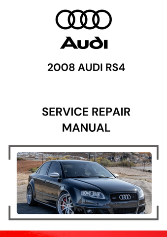 The 2008 Audi RS4 service repair manual is a detailed guide designed to help technicians and Audi owners maintain and repair the high-performance RS4 model.