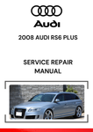 The 2008 Audi RS6 Plus service repair manual would be a specialized guide designed to help owners, mechanics, or technicians maintain and repair the 2008 Audi RS6 Plus, which is a more performance-oriented version of the RS6.