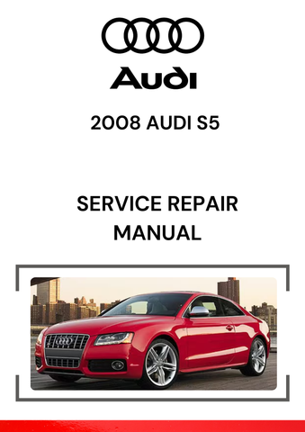 The 2008 Audi S5 Service Repair Manual is a comprehensive guide for performing maintenance, diagnostics, and repairs on the 2008 Audi S5.