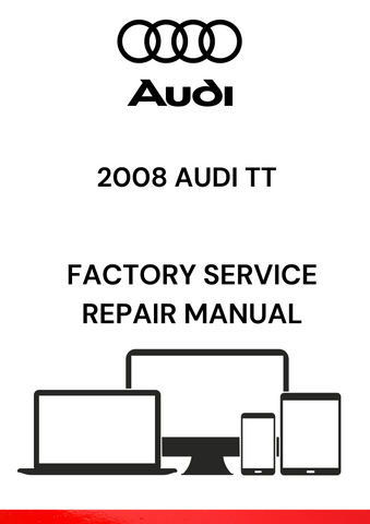 GET YOUR HANDS ON THE 2008 AUDI TT FACTORY SERVICE REPAIR MANUAL IN PDF. THIS ESSENTIAL GUIDE OFFERS STEP-BY-STEP INSTRUCTIONS FOR ALL YOUR REPAIR NEEDS.