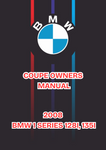 2008 BMW 1 SERIES 128I, 135I COUPE OWNERS MANUAL - PDF 