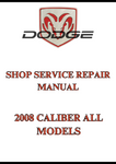 2008 CALIBER ALL MODELS SHOP SERVICE REPAIR MANUAL - PDF