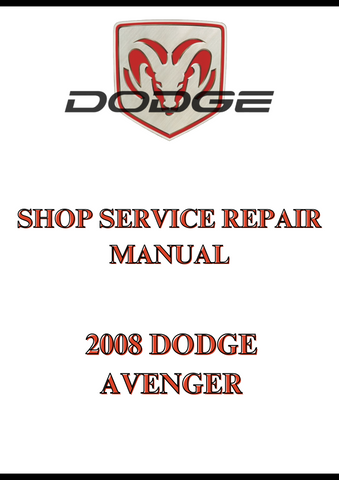 2008 DODGE AVENGER SHOP SERVICE REPAIR MANUAL - PDF