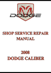 2008 DODGE CALIBER SHOP SERVICE REPAIR MANUAL - PDF