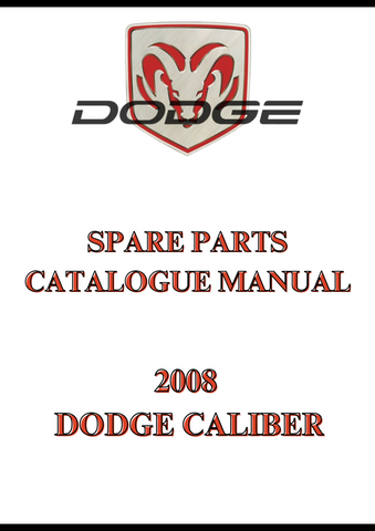 2008 DODGE CALIBER SPARE PARTS CATALOGUE MANUAL - PDF
