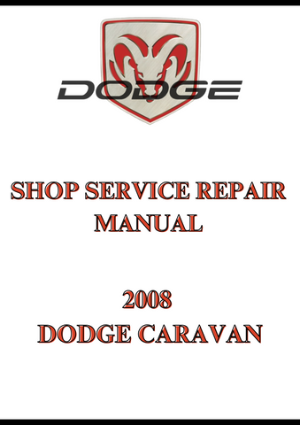 2008 DODGE CARAVAN SHOP SERVICE REPAIR MANUAL - PDF