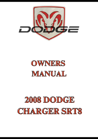 2008 DODGE CHARGER SRT8 OWNERS MANUAL - PDF