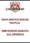 2008 DODGE DAKOTA ALL MODELS SHOP SERVICE REPAIR MANUAL - PDF
