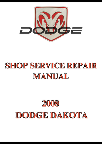 2008 DODGE DAKOTA SHOP SERVICE REPAIR MANUAL - PDF