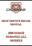 2008 DODGE DURANGO ALL MODELS SHOP SERVICE REPAIR MANUAL - PDF
