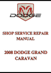 2008 DODGE GRAND CARAVAN SHOP SERVICE REPAIR MANUAL - PDF