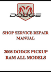 2008 DODGE PICKUP RAM ALL MODELS SHOP SERVICE REPAIR MANUAL - PDF