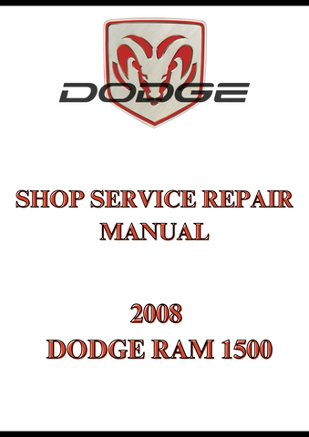 2008 DODGE RAM 1500 SHOP SERVICE REPAIR MANUAL - PDF