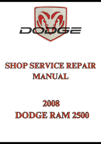 2008 DODGE RAM 2500 SHOP SERVICE REPAIR MANUAL - PDF