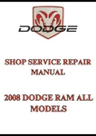 2008 DODGE RAM ALL MODELS SHOP SERVICE REPAIR MANUAL - PDF