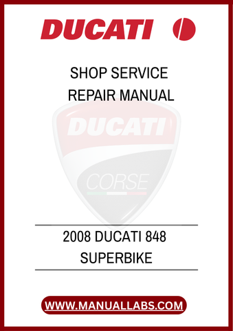 DON'T LET A LACK OF INFORMATION HOLD YOU BACK. INVEST IN THE 2008 DUCATI 848 SUPERBIKE SHOP SERVICE REPAIR MANUAL TODAY AND ENSURE YOUR MOTORCYCLE REMAINS IN PEAK 