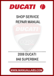 DON'T LET A MINOR ISSUE TURN INTO A MAJOR SETBACK. INVEST IN THE 2008 DUCATI 848 SUPERBIKE SHOP SERVICE REPAIR MANUAL TODAY AND ENSURE YOUR RIDE REMAINS IN PEAK CONDITION