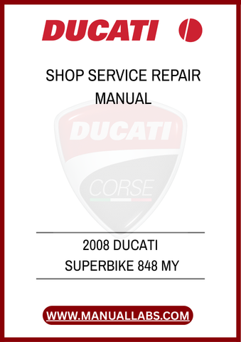 DON'T LET MINOR ISSUES TURN INTO MAJOR PROBLEMS. INVEST IN THE 2008 DUCATI SUPERBIKE 848 SHOP SERVICE REPAIR MANUAL TODAY AND ENSURE YOUR MOTORCYCLE REMAINS IN PEAK