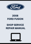 2008 FORD FUSION SHOP SERVICE REPAIR MANUAL - PDF