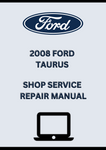2008 FORD TAURUS SHOP SERVICE REPAIR MANUAL - PDF