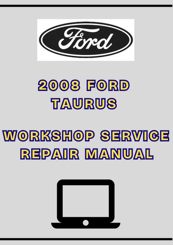 2008 FORD TAURUS WORKSHOP SERVICE REPAIR MANUAL - PDF