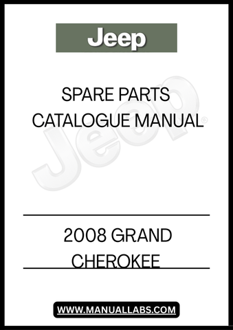 DISCOVER THE ULTIMATE RESOURCE FOR YOUR 2008 GRAND CHEROKEE WITH OUR SPARE PARTS CATALOGUE MANUAL. THIS COMPREHENSIVE GUIDE IS DESIGNED TO HELP YOU EASILY IDENTIFY AND SOURCE THE EXACT PARTS YOU NEED FOR MAINTENANCE AND REPAIRS, ENSURING YOUR VEHICLE REMAINS IN PEAK CONDITION.