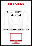 2008 HONDA ELEMENT SHOP REPAIR MANUAL - PDFC